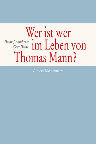 Produktbild: Wer ist wer im Leben von Thomas Mann?