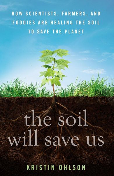 Produktbild: The Soil Will Save Us