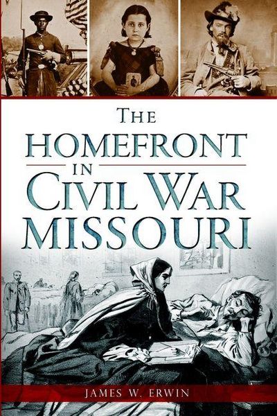 Produktbild: The Homefront in Civil War Missouri