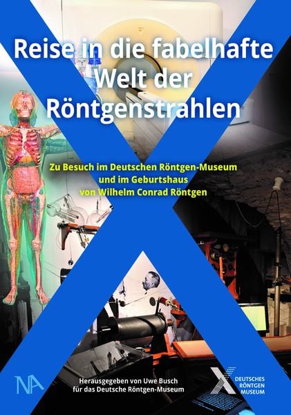 Produktbild: Reise in die fabelhafte Welt der R&ouml;ntgenstrahlen