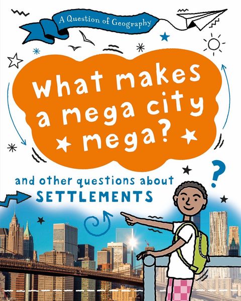 Produktbild: A Question of Geography: What Makes a Mega City Mega?