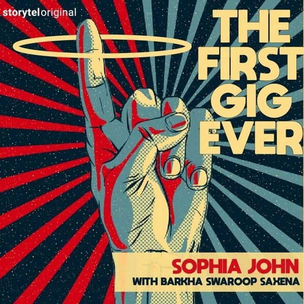 First Gig Ever, The - Sophia John, Audio, 9789353649586