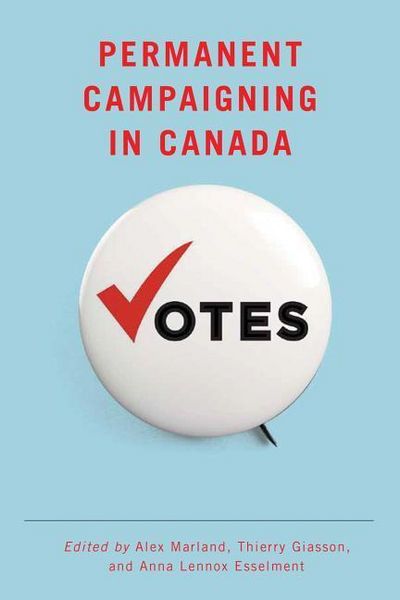 Produktbild: Permanent Campaigning in Canada