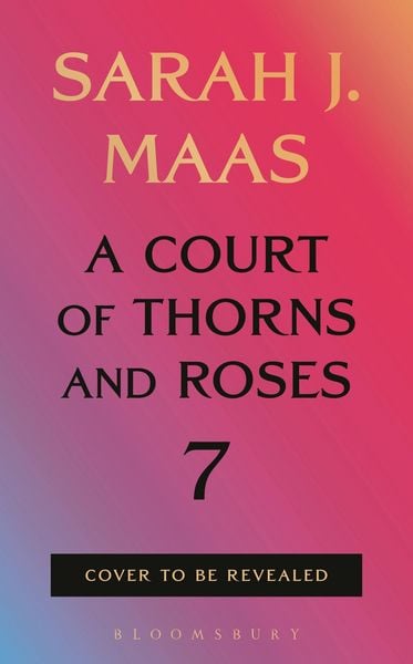 Produktbild: A Court of Thorns and Roses 7