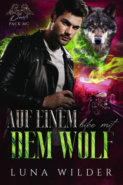 Produktbild: Auf einem Bike mit dem Wolf (Devil's Pack MC, #2)