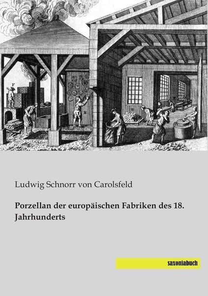 Produktbild: Porzellan der europ&auml;ischen Fabriken des 18. Jahrhunderts