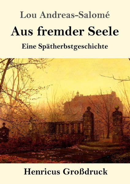 Produktbild: Aus fremder Seele (Gro&szlig;druck)