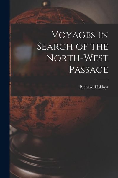 Produktbild: Voyages in Search of the North-West Passage