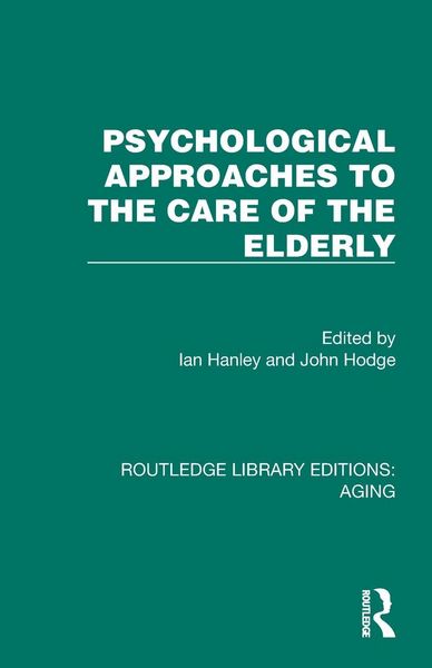 Produktbild: Psychological Approaches to the Care of the Elderly