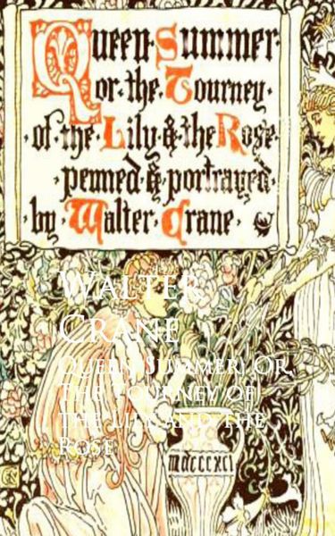 Produktbild: Queen Summer; Or, The Tourney of the Lily and the Rose