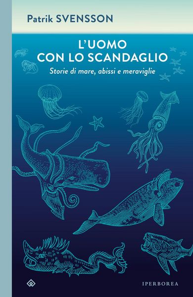 Produktbild: L' uomo con lo scandaglio. Storie di mare, abissi e meraviglie