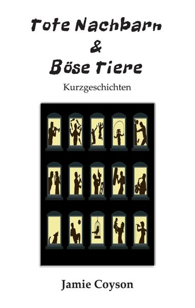 Produktbild: Tote Nachbarn & B&ouml;se Tiere