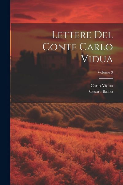 Produktbild: Lettere Del Conte Carlo Vidua; Volume 3