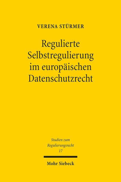 Produktbild: Regulierte Selbstregulierung im europ&auml;ischen Datenschutzrecht