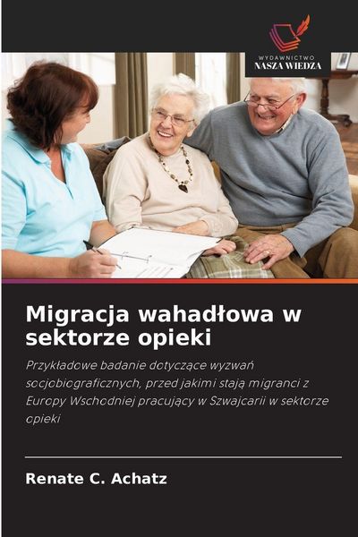 Produktbild: Migracja wahad&iquest;owa w sektorze opieki