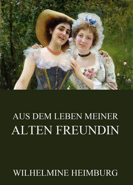 Produktbild: Aus dem Leben meiner alten Freundin