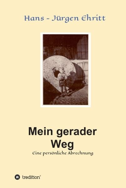 Produktbild: Mein gerader Weg - Eine pers&ouml;nliche Abrechnung