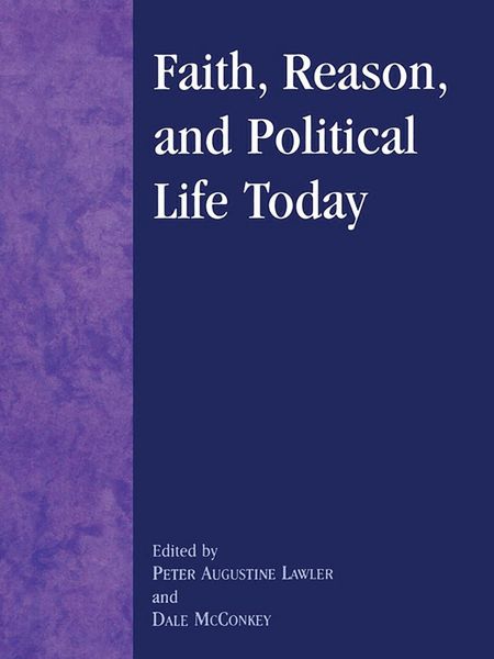 Produktbild: Faith, Reason, and Political Life Today