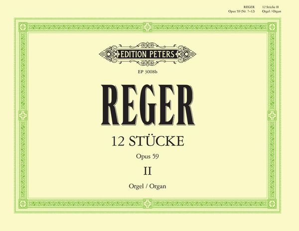Produktbild: Reger, M: 12 Organ Pieces Op. 59