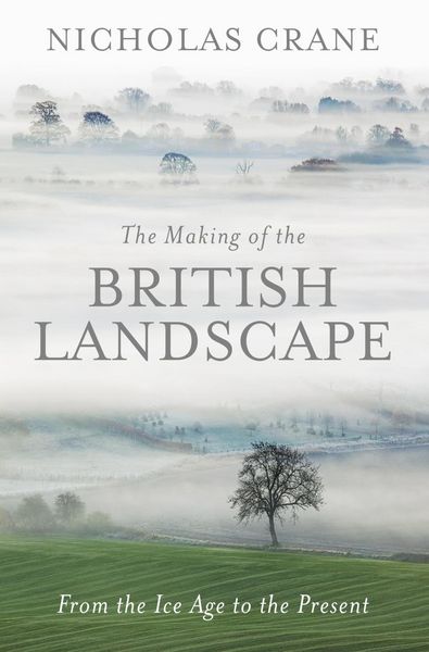Produktbild: The Making Of The British Landscape