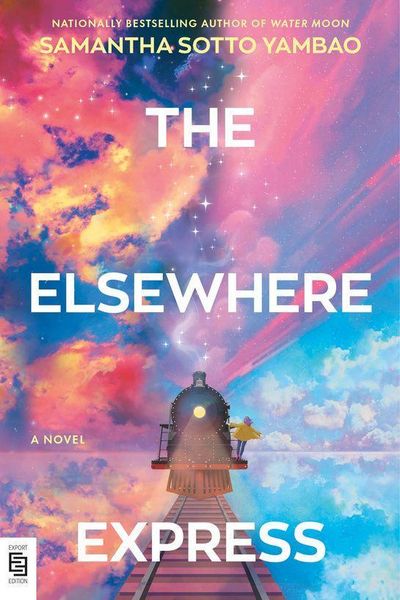 The Elsewhere Express, Taschenbuch von Samantha Sotto Yambao, Random House LLC US, 9798217094332