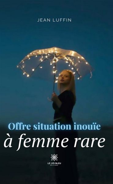 Produktbild: Offre situation inou&iuml;e &agrave; femme rare