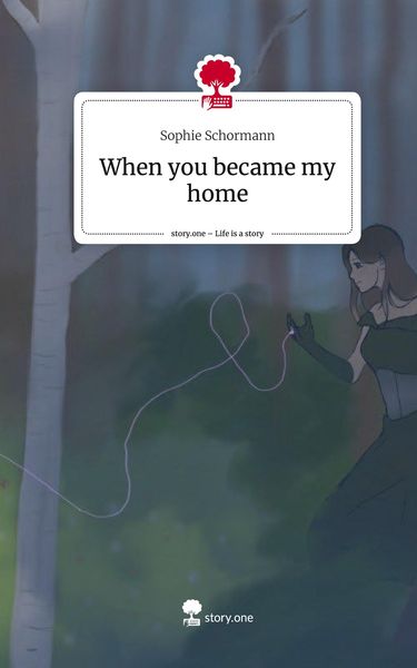 Produktbild: When you became my home. Life is a Story - story.one