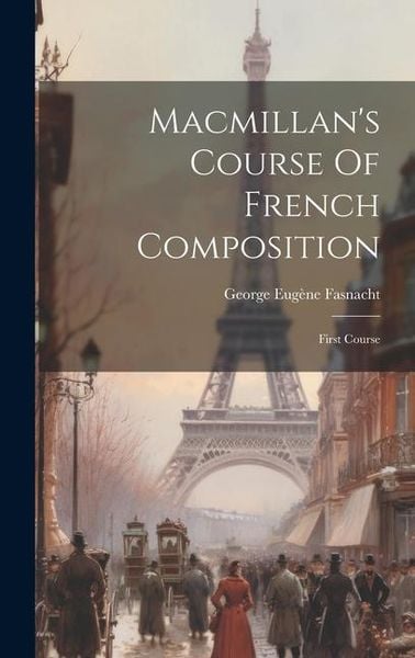 Produktbild: Macmillan's Course Of French Composition: First Course