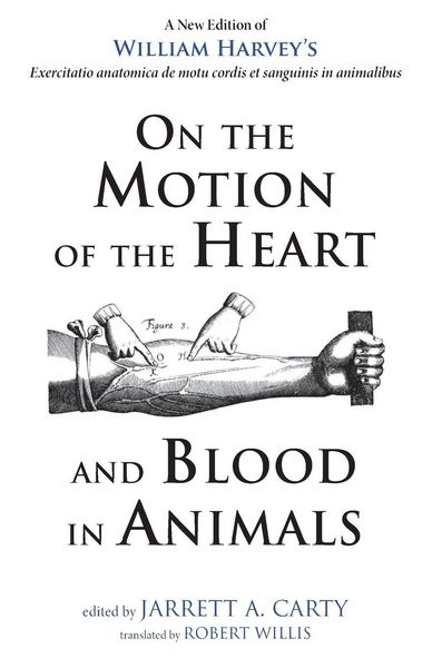 Produktbild: On the Motion of the Heart and Blood in Animals