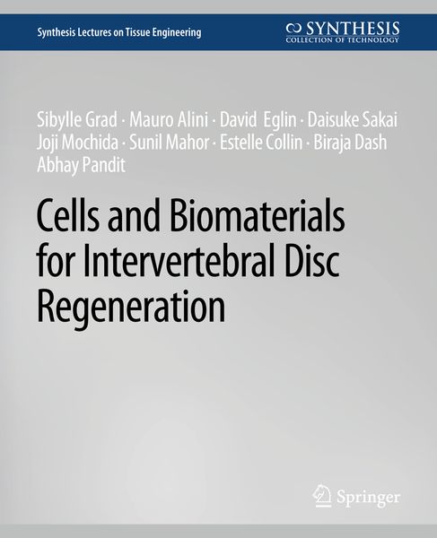 Produktbild: Cells and Biomaterials for Intervertebral Disc Regeneration