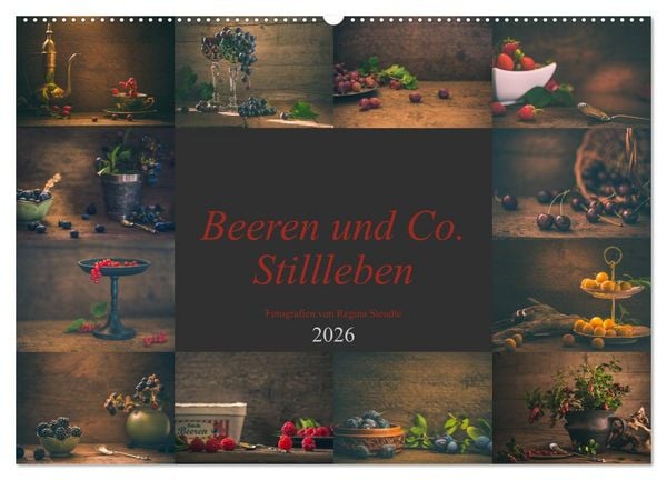 Produktbild: Beeren und Co. Stillleben (Wandkalender 2026 DIN A2 quer), CALVENDO Monatskalender