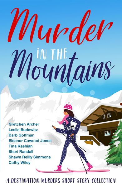 Produktbild: Murder in the Mountains (Destination Murders, #2)
