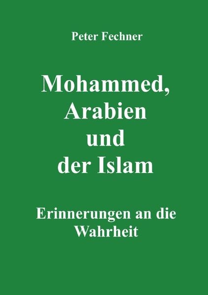 Produktbild: Mohammed, Arabien und der Islam