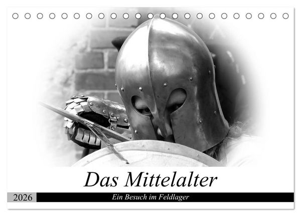 Produktbild: Das Mittelalter - Ein Besuch im Feldlager (Tischkalender 2026 DIN A5 quer), CALVENDO Monatskalender