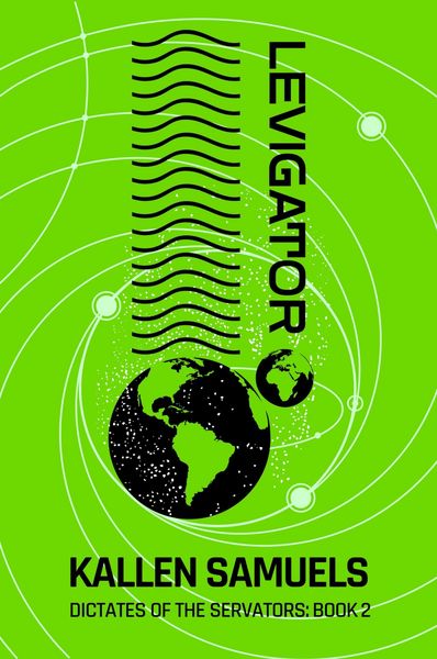 Produktbild: Levigator (Dictates of the Servators, #2)