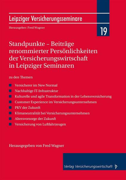 Produktbild: Standpunkte &ndash; Beitr&auml;ge renommierter Pers&ouml;nlichkeiten der Versicherungswirtschaft in Leipziger Seminaren