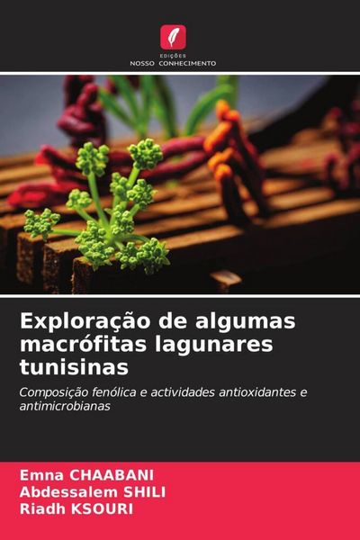 Produktbild: Explora&ccedil;&atilde;o de algumas macr&oacute;fitas lagunares tunisinas