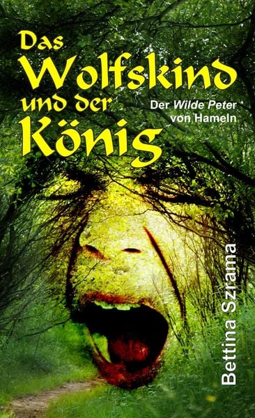 Produktbild: Das Wolfskind und der K&ouml;nig