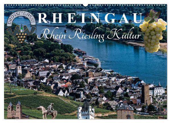 Rheingau - Rhein Riesling Kultur (Wandkalender 2026 DIN A2 quer), CALVENDO Monatskalender