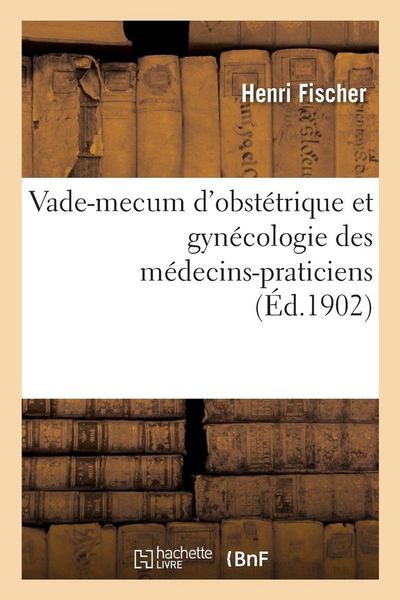 Produktbild: Vade-mecum d'obst&eacute;trique et gyn&eacute;cologie des m&eacute;decins-praticiens