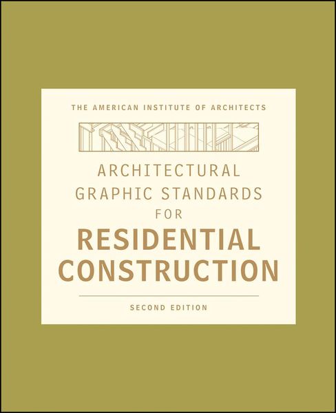 Produktbild: Architectural Graphic Standards for Residential Construction