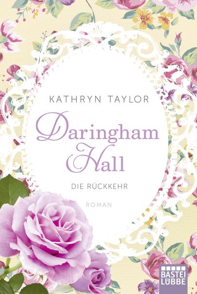 Daringham Hall - Die Rückkehr, Taschenbuch von Kathryn Taylor, Lübbe