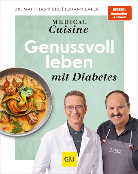 Produktbild: Medical Cuisine - Genussvoll leben mit Diabetes