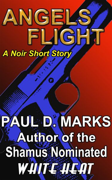 Produktbild: Angels Flight: A Noir Short Story