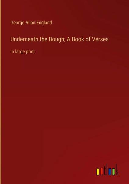 Produktbild: Underneath the Bough; A Book of Verses