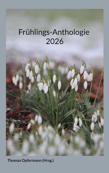 Produktbild: Fr&uuml;hlings-Anthologie 2026