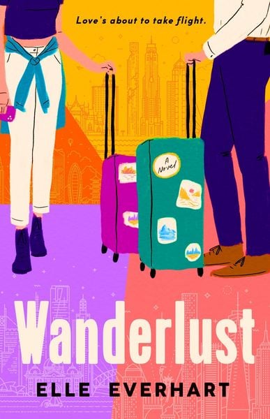 Everhart, E: Wanderlust, Taschenbuch von Elle Everhart, Penguin Books Ltd, 9781405957519