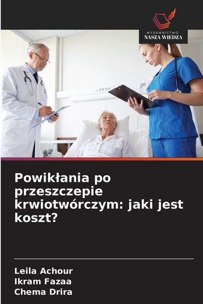 Produktbild: Powik&iquest;ania po przeszczepie krwiotw&oacute;rczym: jaki jest koszt?