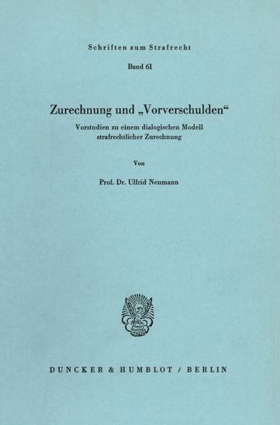 Produktbild: Zurechnung und "Vorverschulden".