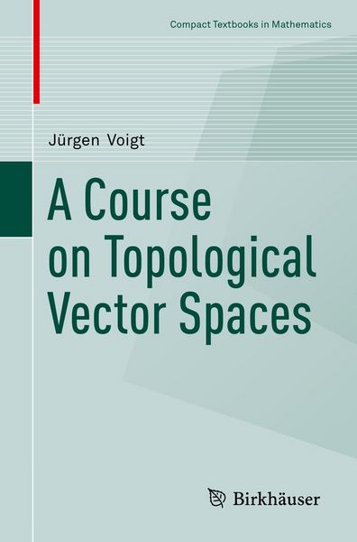 Produktbild: A Course on Topological Vector Spaces
